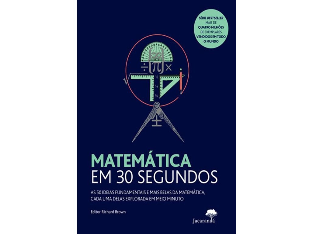 LIVRO MATEM&Aacute;TICA EM 30 SEGUNDO JACARAND&Aacute; GUIAS PR&Aacute;TICOS N09 image number 0