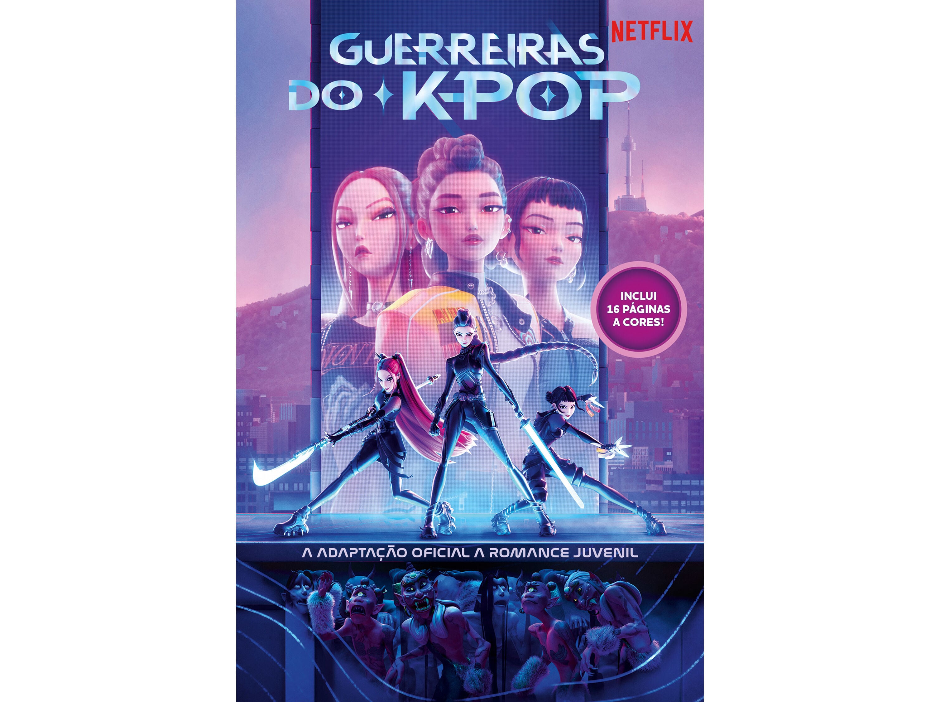 LIVRO GUERREIRAS DO K-POP: A ADAPTA&Ccedil;&Atilde;O OFICIAL A ROMANCE image number 0