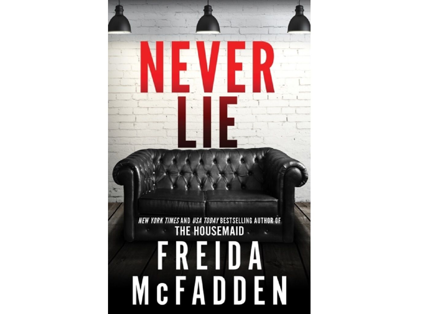 LIVRO NEVER LIE THE FREIDA MCFADDEN image number 0