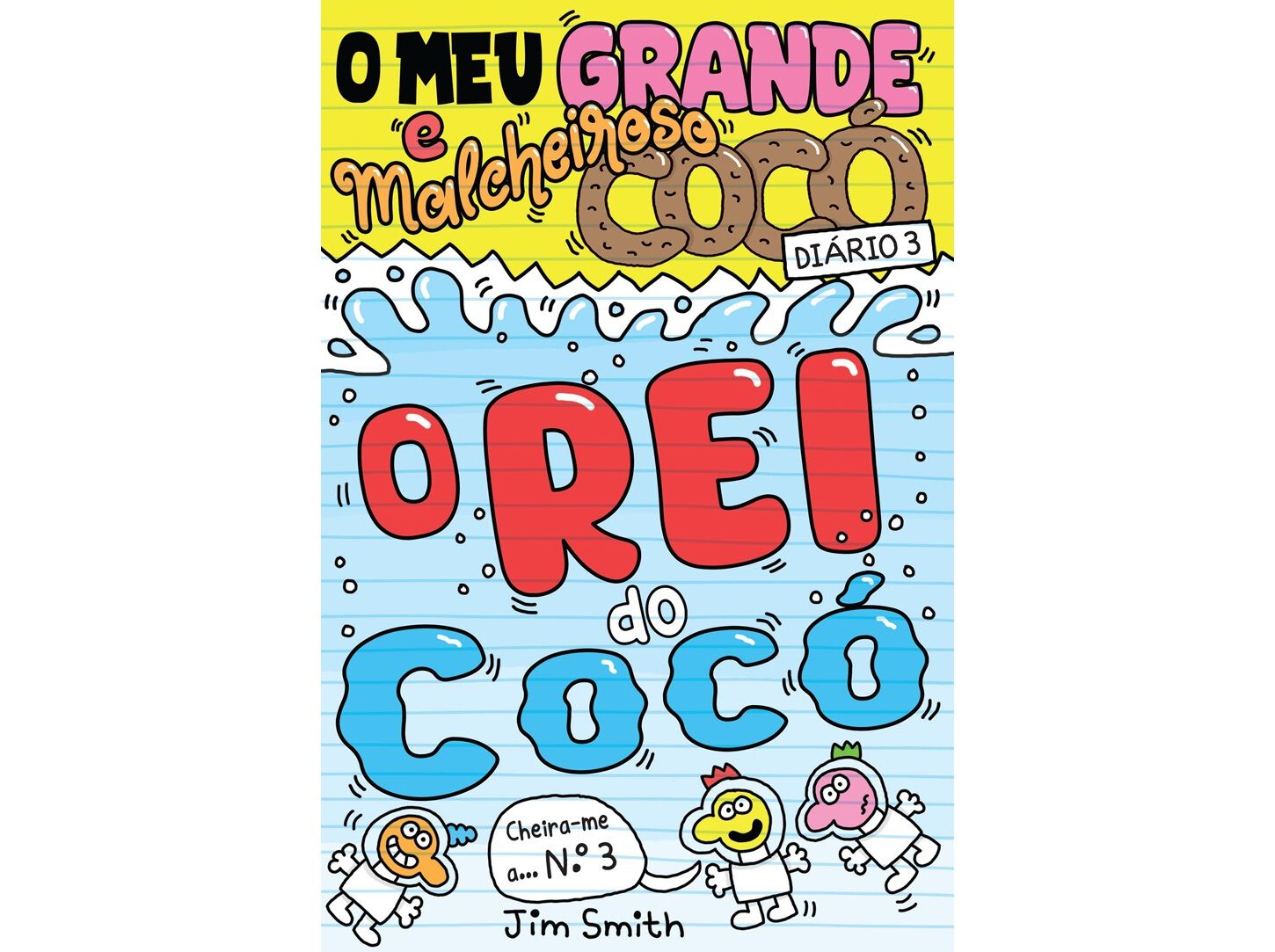 LIVRO O MEU GRANDE E MALCHEIROSO COC&Oacute;: DI&Aacute;RIO 3 image number 0