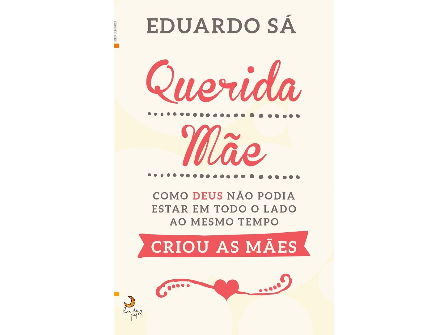 LIVRO QUERIDA M&Atilde;E EDUARDO S&Aacute; image number 0