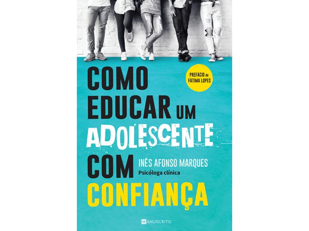 LIVRO COMO EDUCAR UM ADOLESCENTE COM CONFIAN&Ccedil;A DE IN&Ecirc;S AFONSO MARQUES image number 1