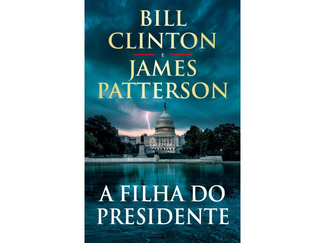 LIVRO A FILHA DO PRESIDENTE BILL CLINTON E JAMES PATTERSON image number 1