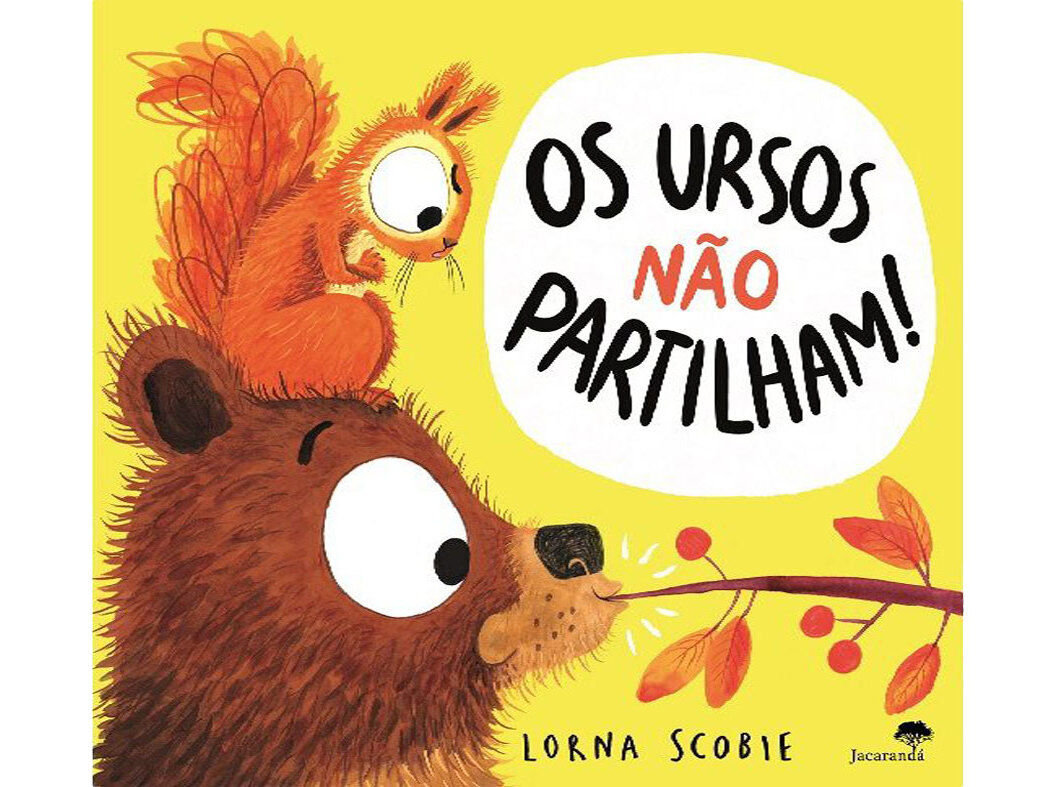 Lorna Scobie Os Ursos Não Partilham!