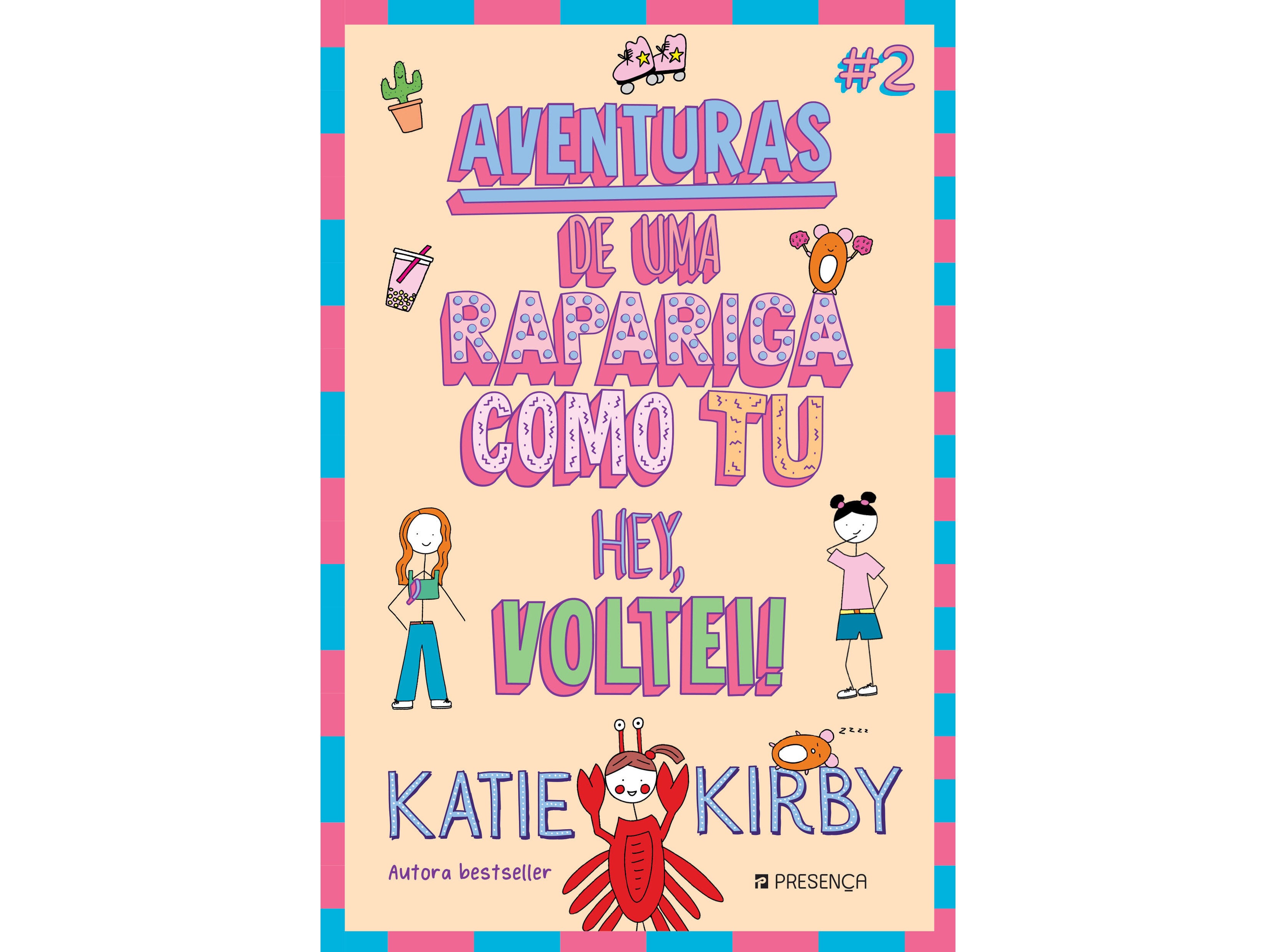 LIVRO HEI VOLTEI! AVENTURAS RAPARIGA COMO TU DE KATIE KIRBY image number 0