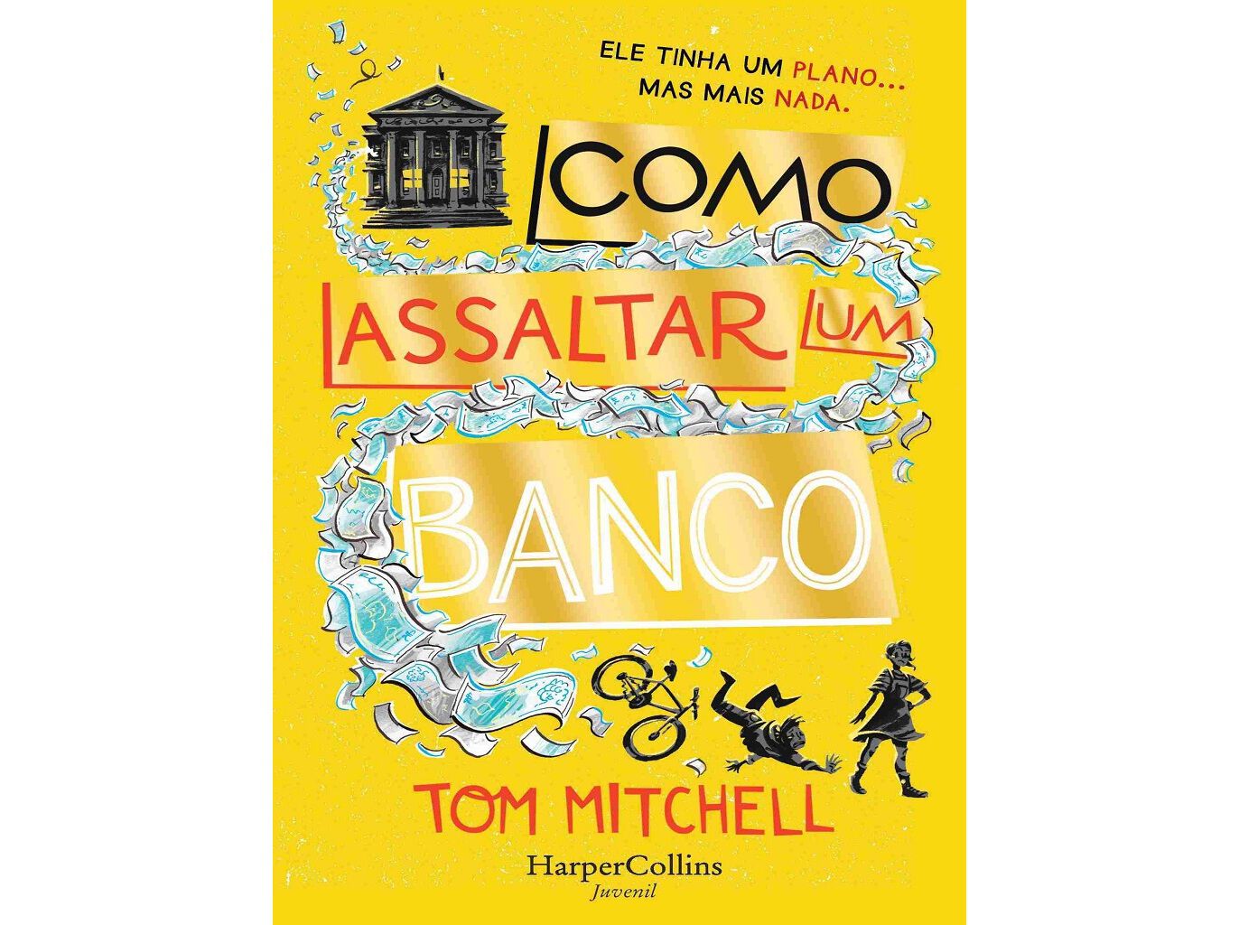 LIVRO COMO ASSALTAR UM BANCO TOM MITCHELL image number 0
