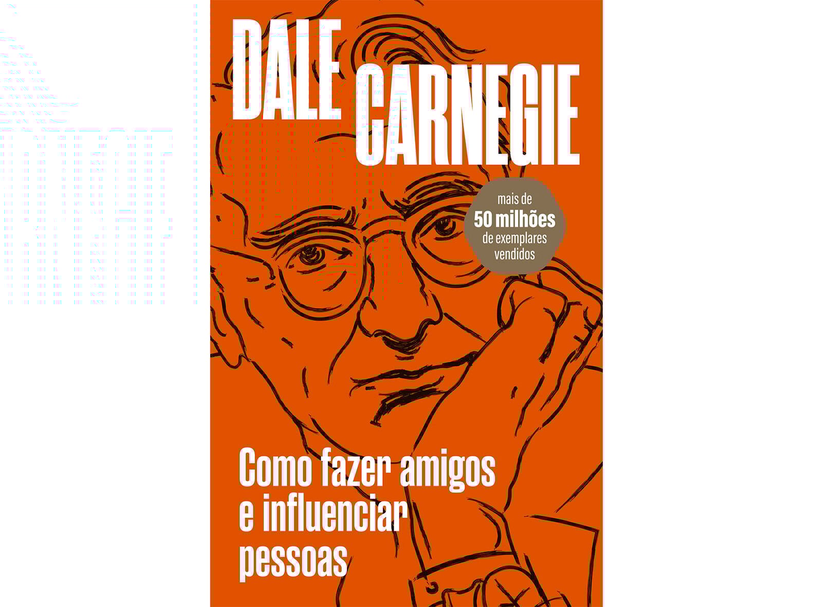 LIVRO COMO FAZER AMIGOS E INFLUENCIAR PESSOAS DE DALE CARNEGIE