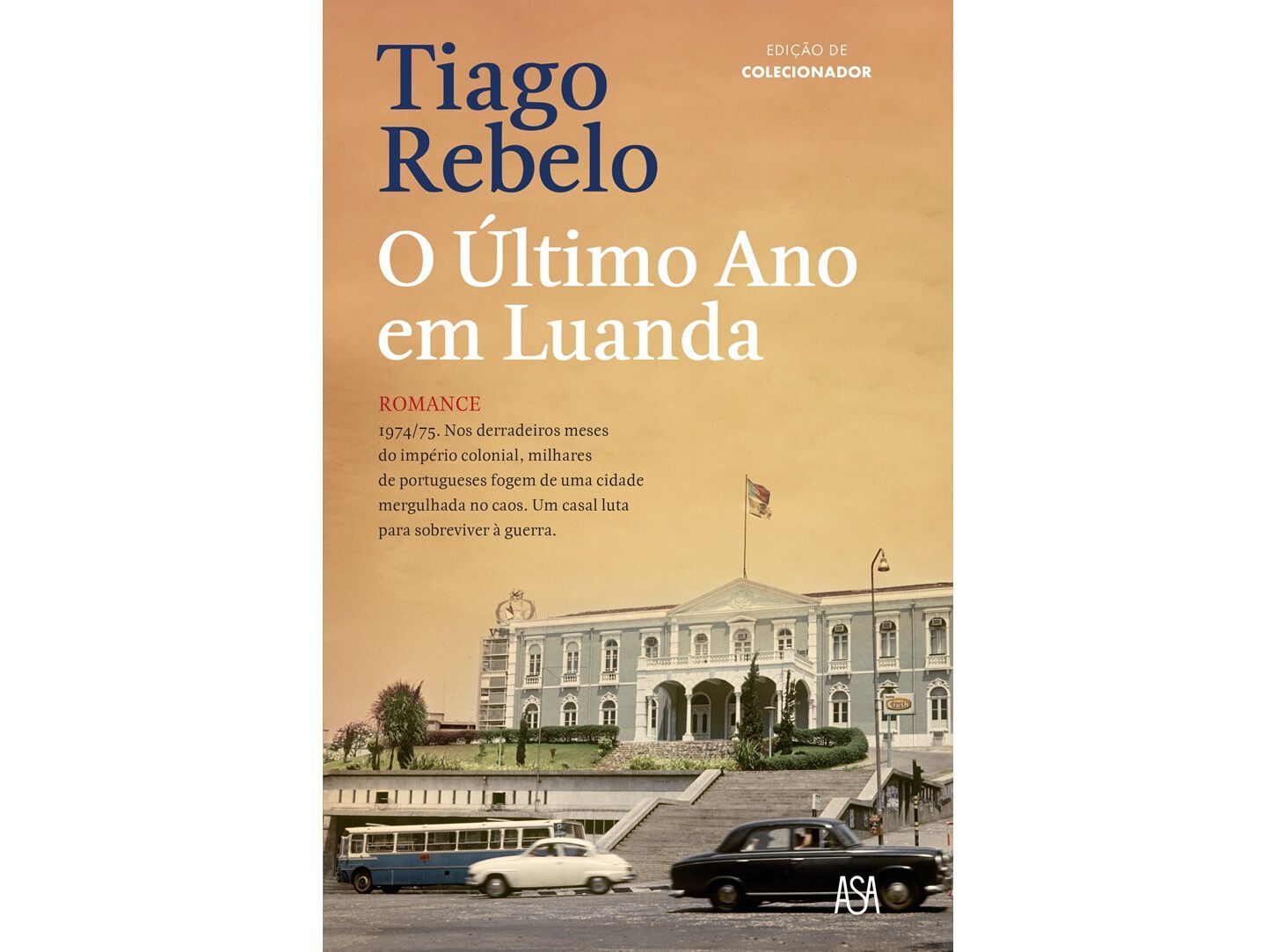 LIVRO O &Uacute;LTIMO ANO EM LUANDA - EDI&Ccedil;&Atilde;O COMEMORATIVA DE TIAGO REBELO image number 0