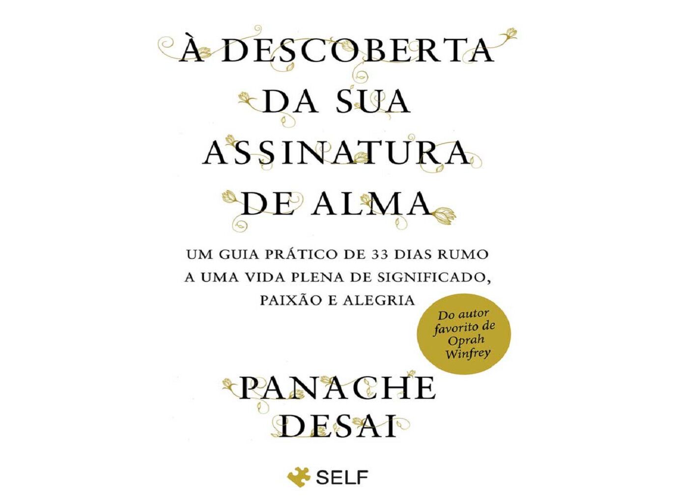 LIVRO &Agrave; DESCOBERTA DA SUA ASSINATURA DE ALMA PANACHE DESAI image number 0