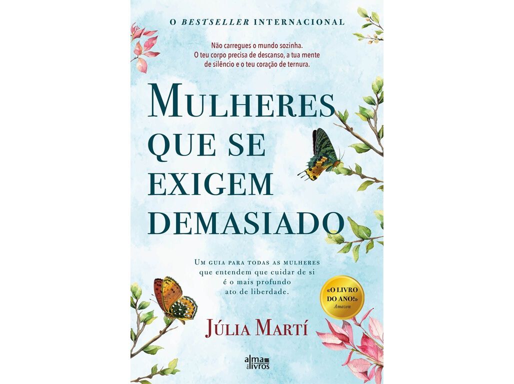 LIVRO MULHERES EXIGEM DEMASIADO DE J&Uacute;LIA MART&Iacute;