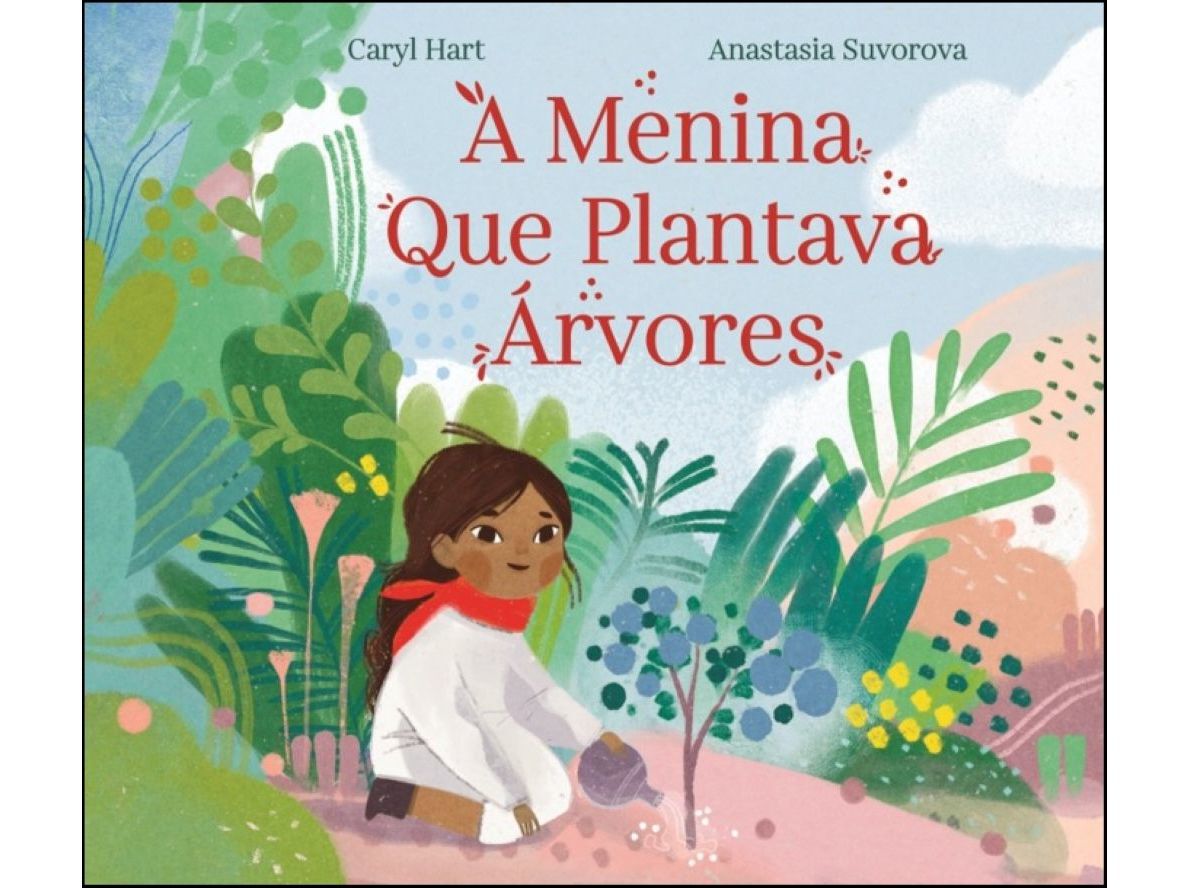 LIVRO A MENINA QUE PLANTAVA &Atilde;R image number 0