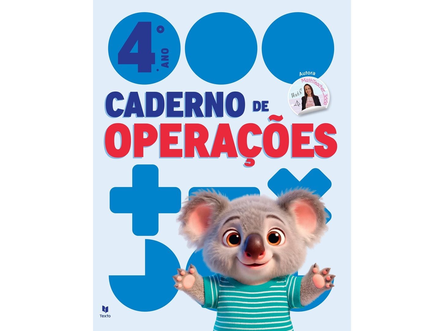 LIVRO CADERNO DE OPERA&Ccedil;&Otilde;ES 4 - MATEM&Aacute;TICA 4&ordm; ANO image number 0