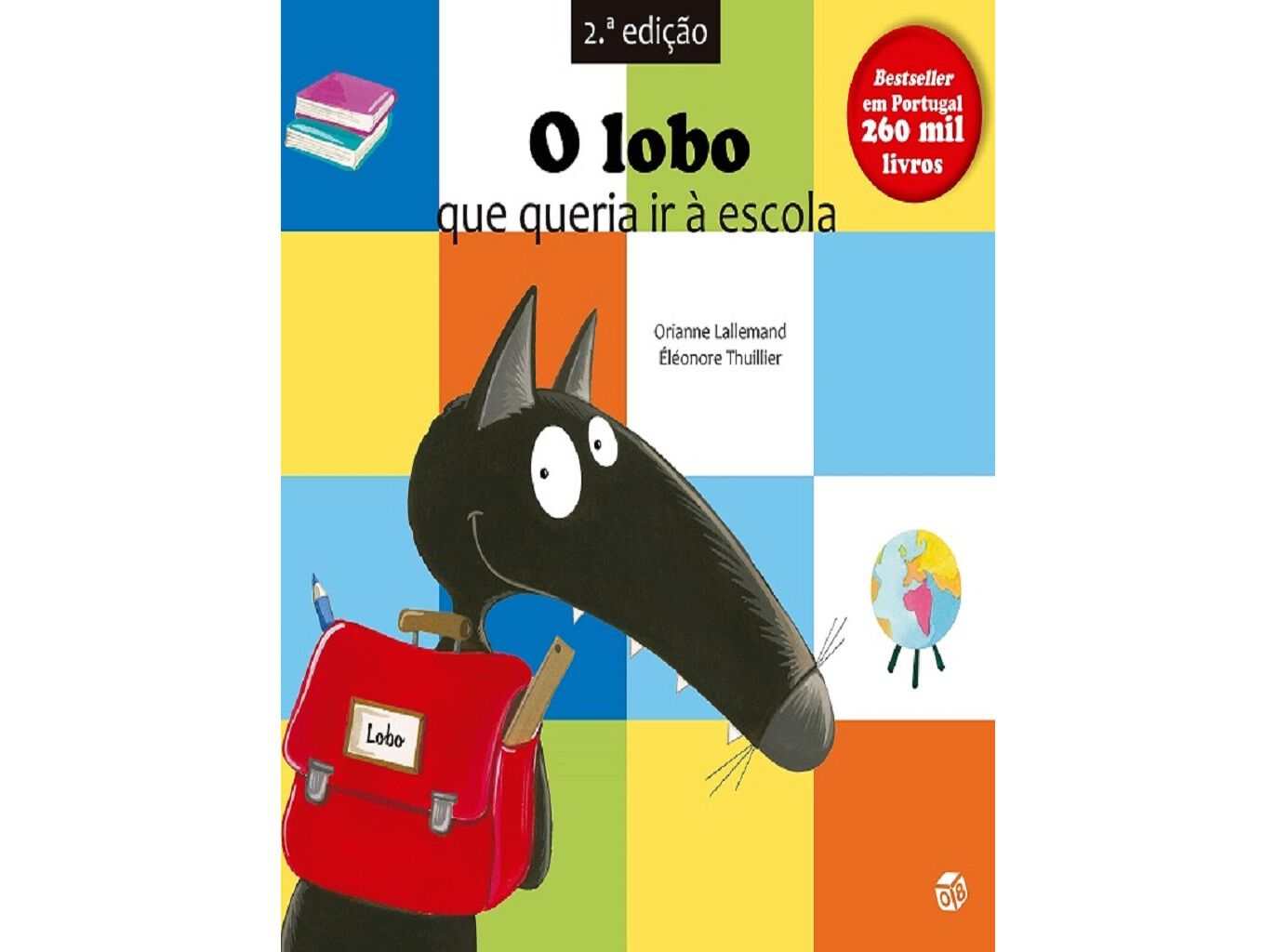 LIVRO O LOBO QUE QUERIA IR &Agrave; ESCOLA DE ORIANNE LALLEMAND image number 0