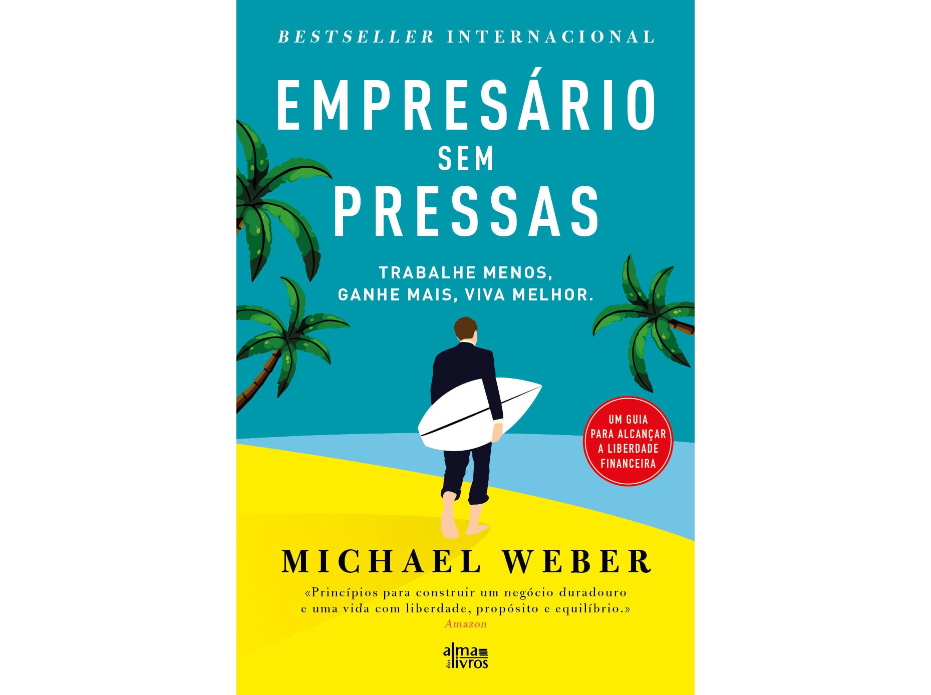 LIVRO EMPRES&Aacute;RIO SEM PRESSAS DE MICHAEL WEBER image number 1