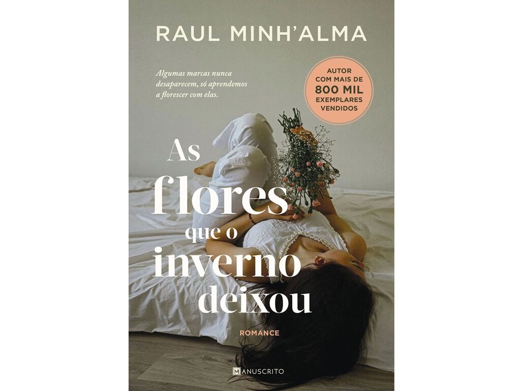 LIVRO AS FLORES QUE O INVERNO DE RAUL MINHALMA