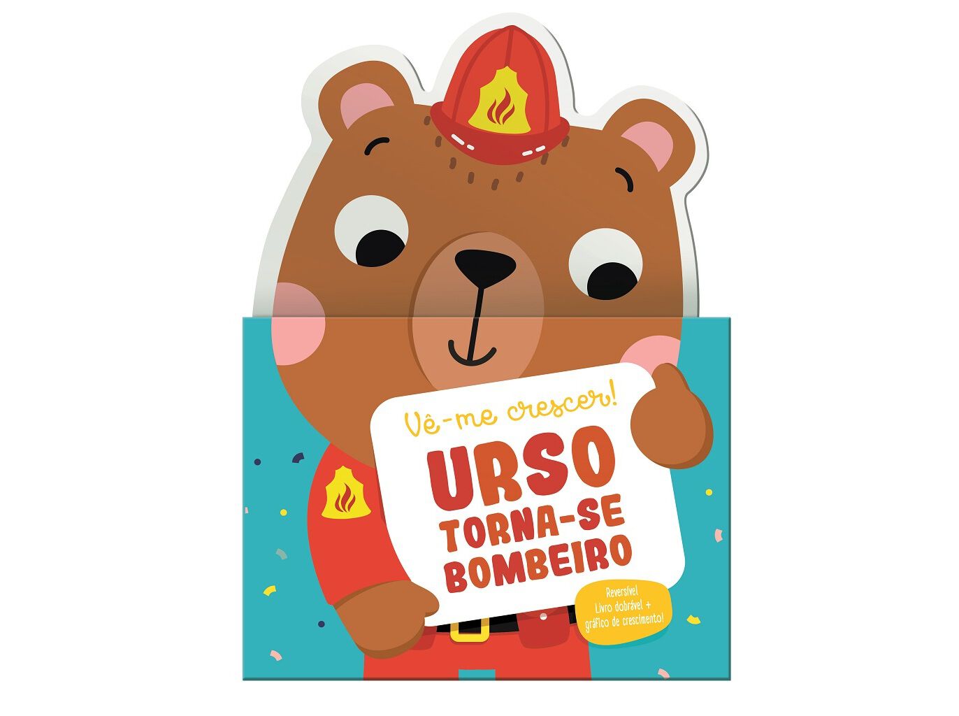 LIVRO V&Ecirc;-ME CRESCER URSO TORNA-SE BOMBEIRO