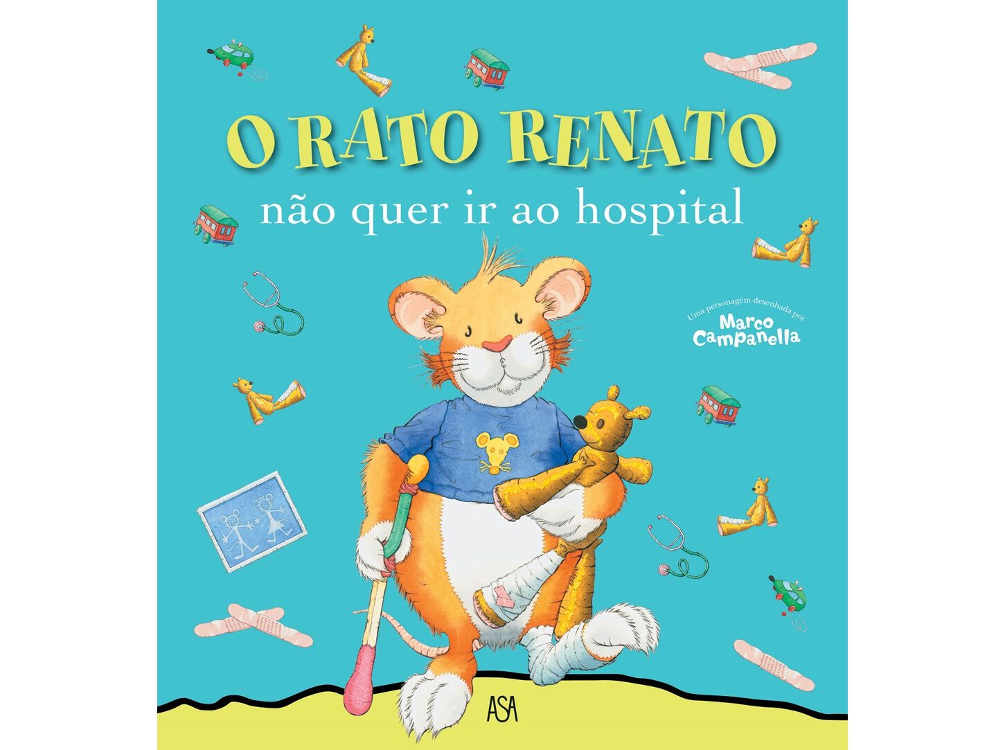 LIVRO O RATO RENATO 17 - N&Atilde;O QUER IR AO HOSPITAL