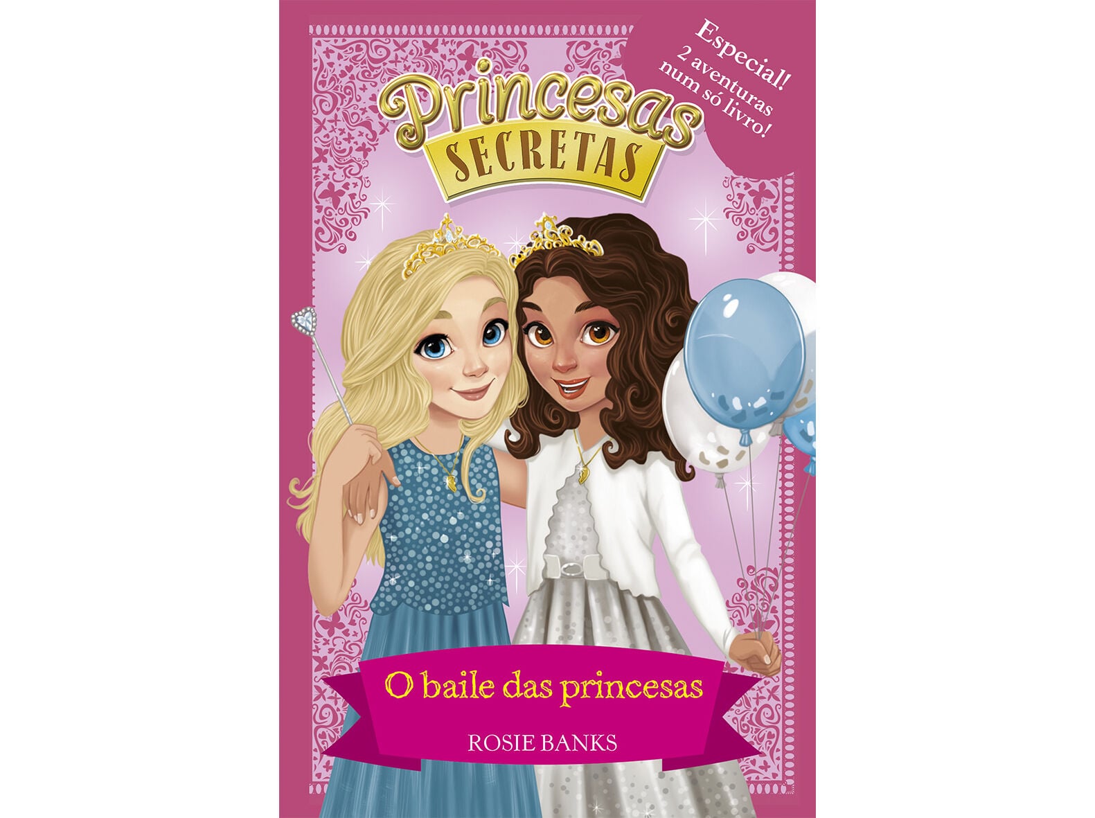LIVRO O BAILE DAS PRINCESAS DE ROSIE BANKS image number 0