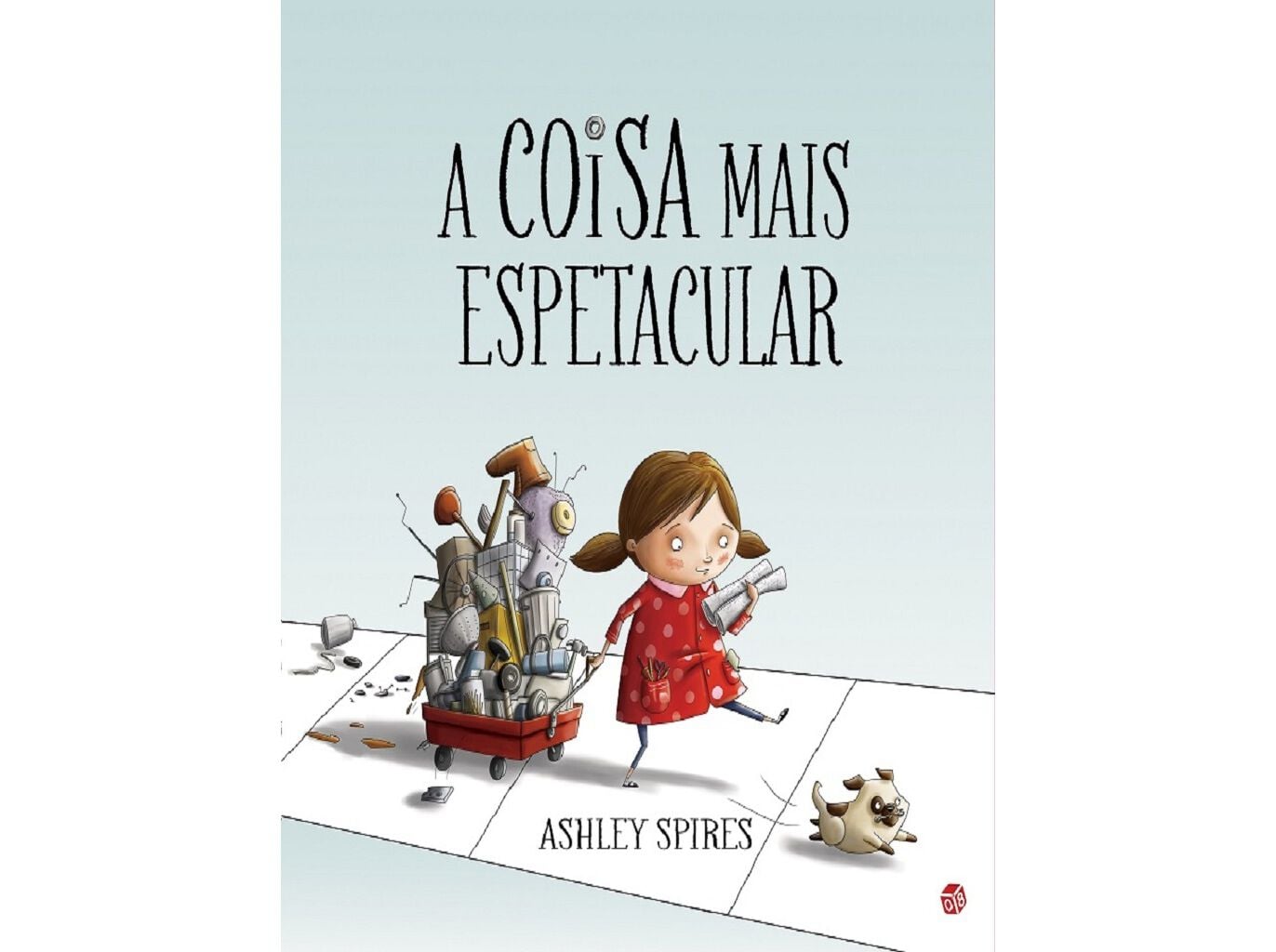 LIVRO A COISA MAIS ESPETACULAR DE ASHLEY SPIRES image number 0
