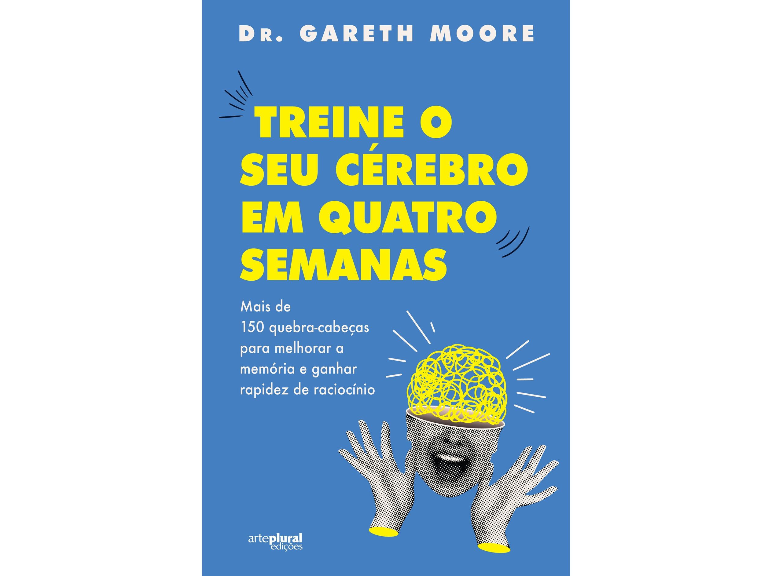 LIVRO TREINE O SEU C&Eacute;REBRO EM QUATRO SEMANAS DE DR. GARETH MOORE image number 0