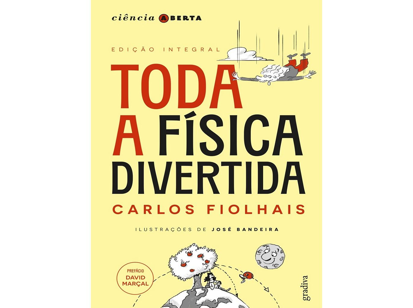 LIVRO TODA A F&Iacute;SICA DIVERTIDA CARLOS FIOLHAIS image number 0