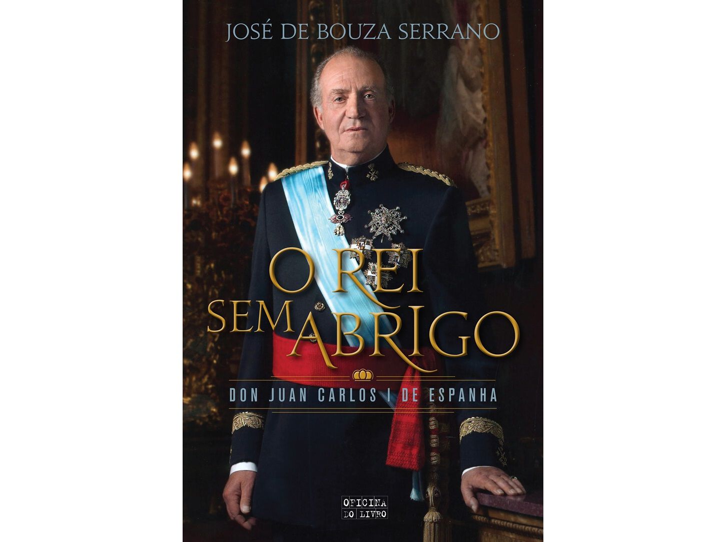 LIVRO O REI SEM ABRIGO - DON JUAN CARLOS I DE ESPANHA DE JOS&Eacute; DE BOUZA SERRA image number 0