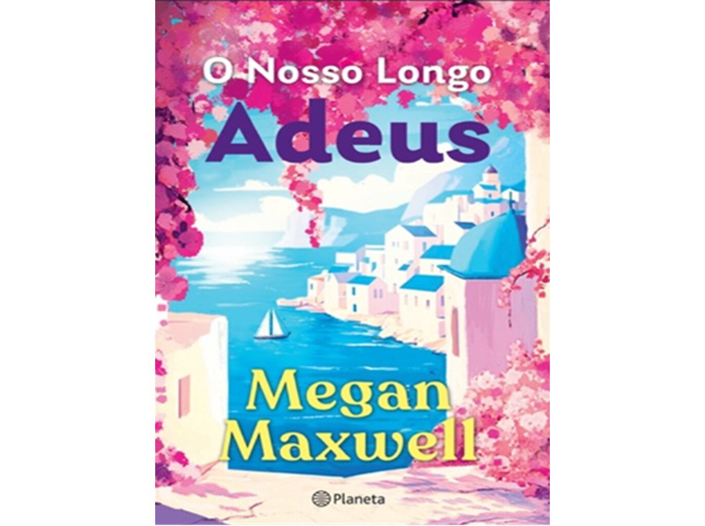 LIVRO O NOSSO LONGO ADEUS DE MEGAN MAXWELL image number 0