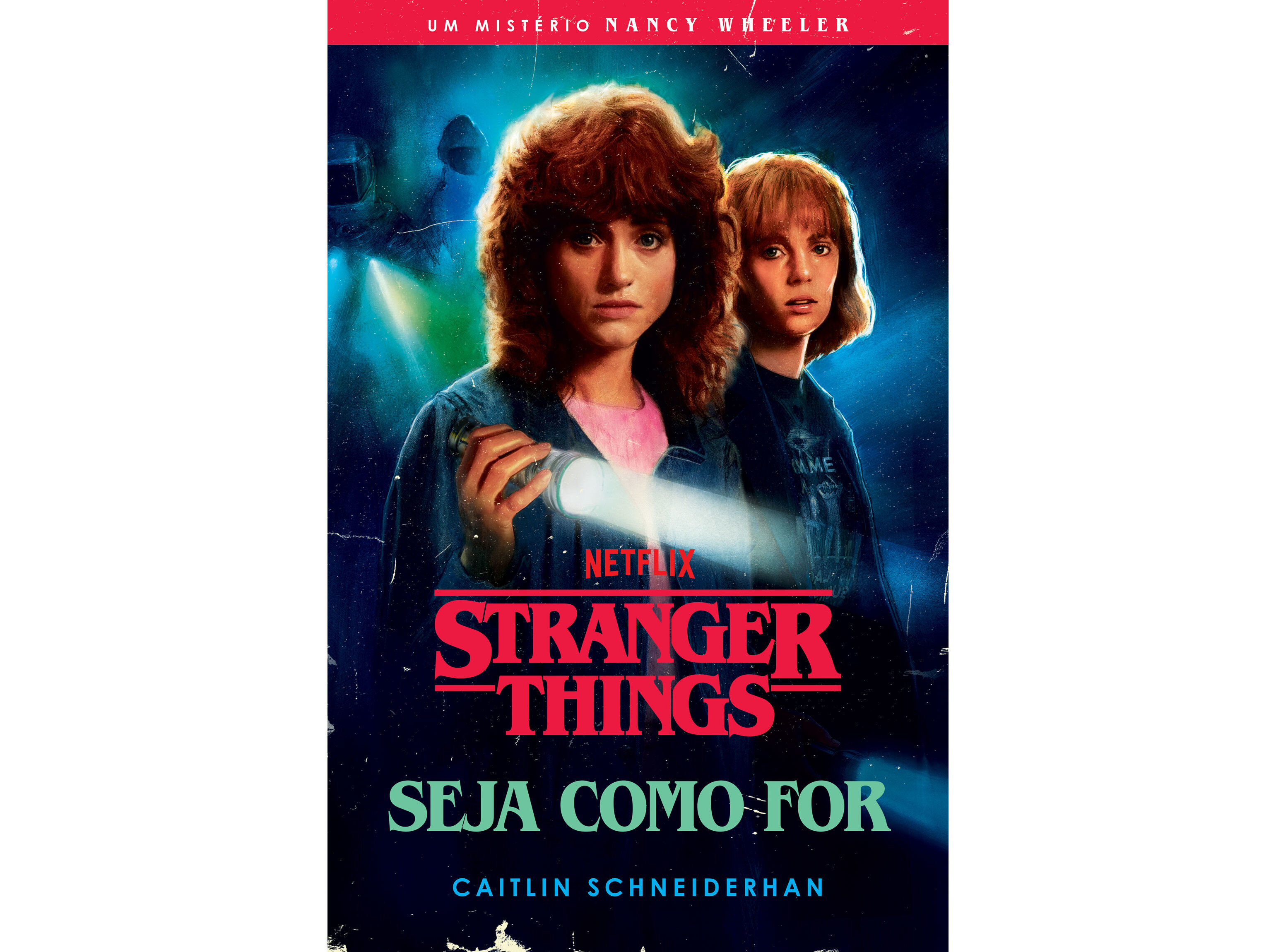LIVRO STRANGER THINGS - SEJA COMO FOR DE CAITLIN SCHNEIDERHAN image number 0