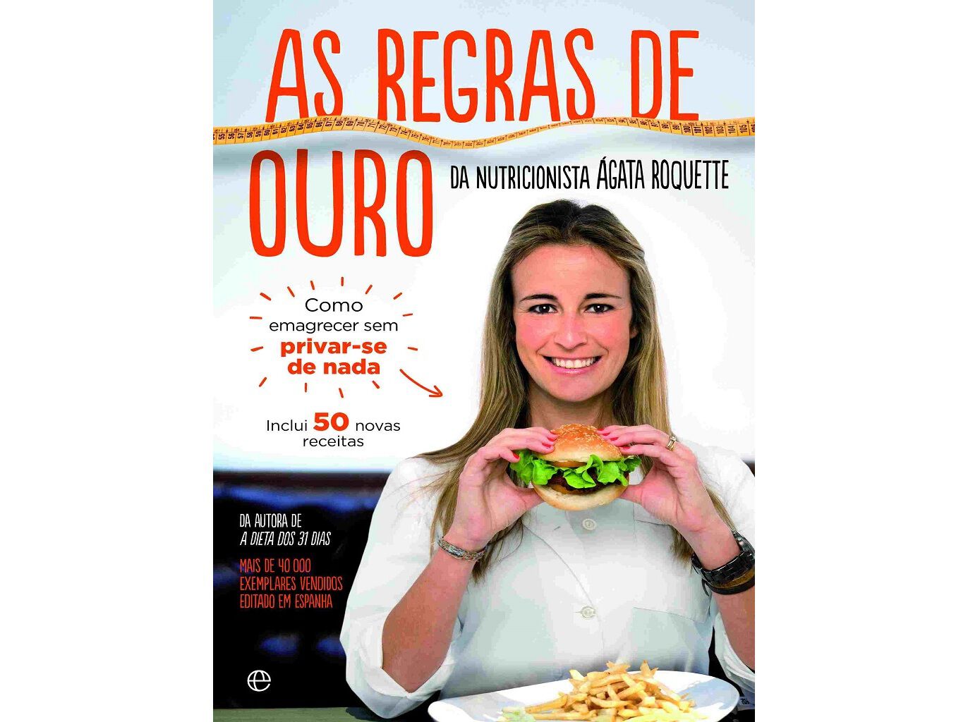 LIVRO AS REGRAS DE OURO DA NUTRICIONISTA DE &Aacute;GATA ROQUETTE image number 0