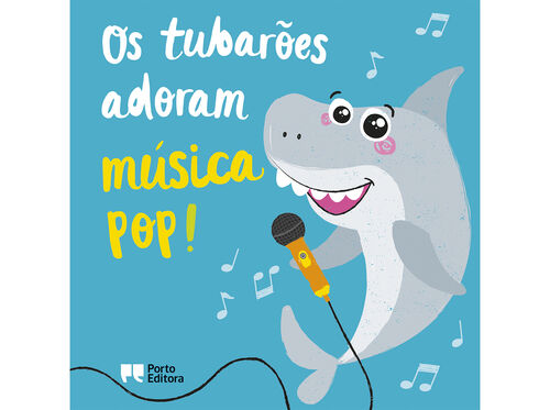 OS TUBARÕES ADORAM MÚSICA POP! image number 0