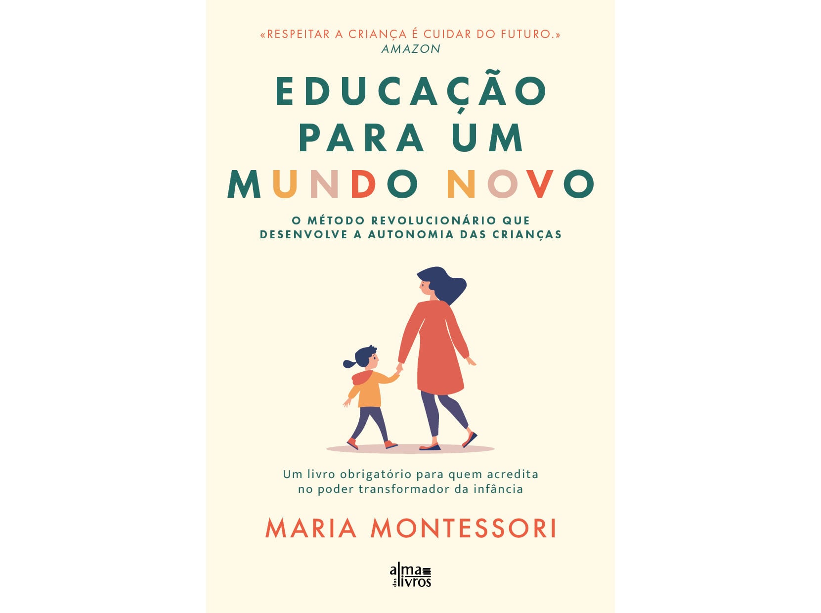 LIVRO EDUCA&Ccedil;&Atilde;O PARA UM MUNDO NOVO DE MARIA MONTESSORI image number 1