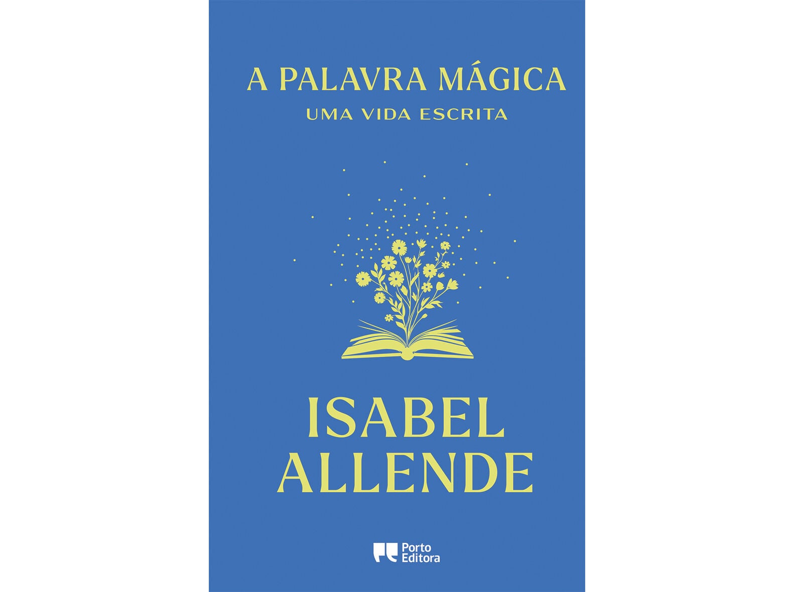 LIVRO A PALAVRA M&Aacute;GICA: UMA VIDA ESCRITA ISABEL ALLENDE image number 0