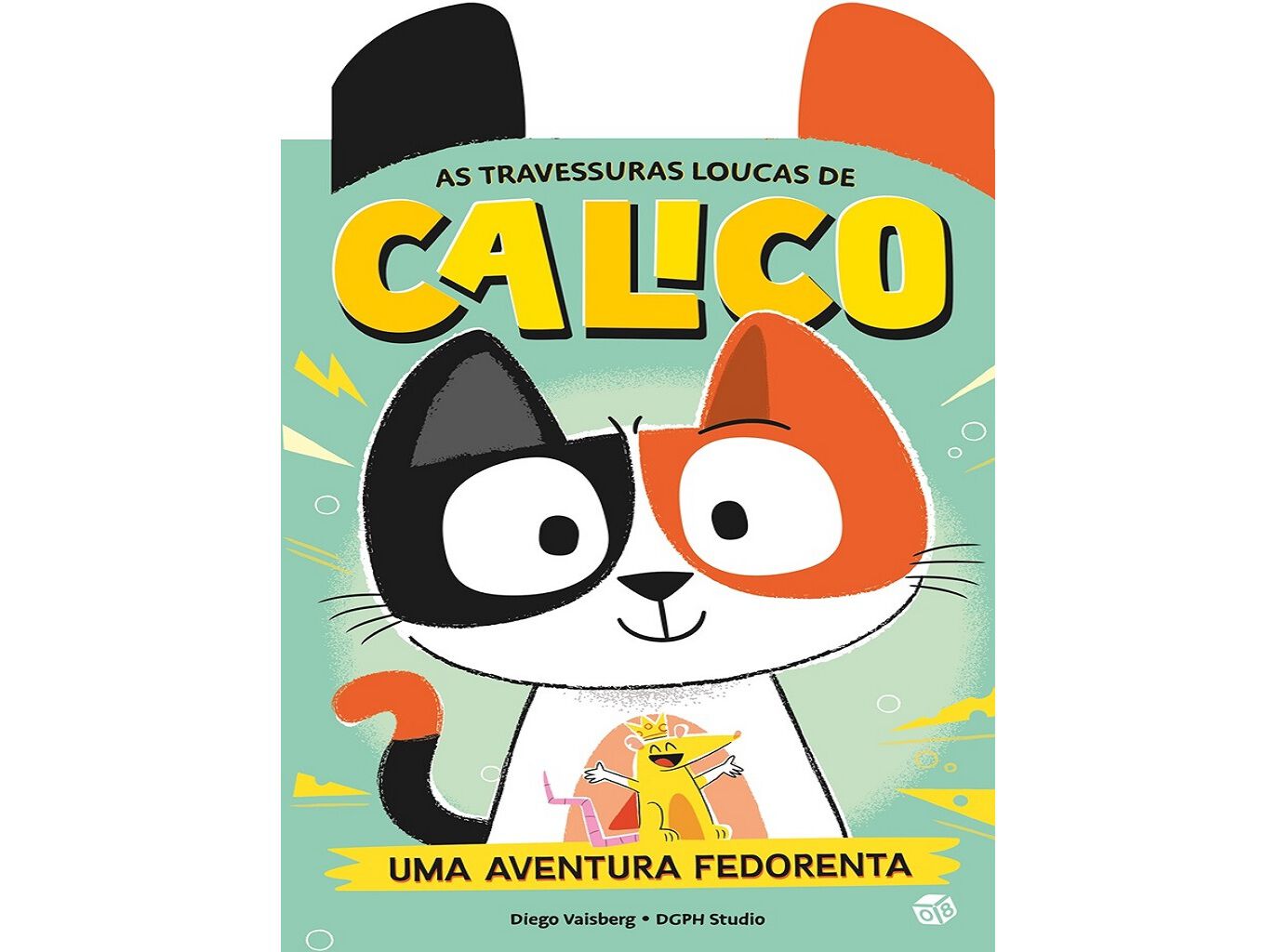 LIVRO AS TRAVESSURAS LOUCAS DE CALICO DE DIEGO VAISBERG image number 0
