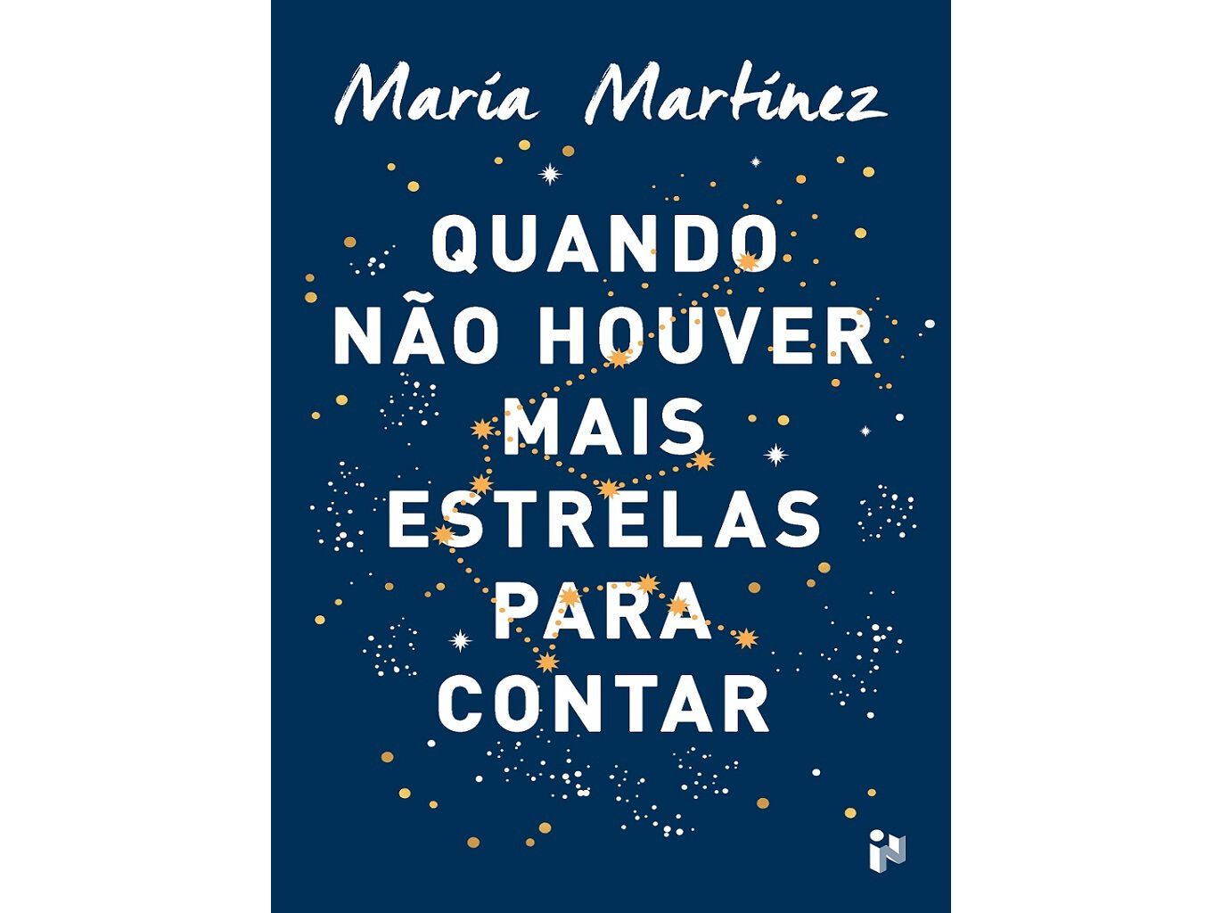 LIVRO QUANDO N&Atilde;O HOUVER MAIS ESTRELAS PARA CONTAR DE MAR&Iacute;A MART&Iacute;NEZ image number 0