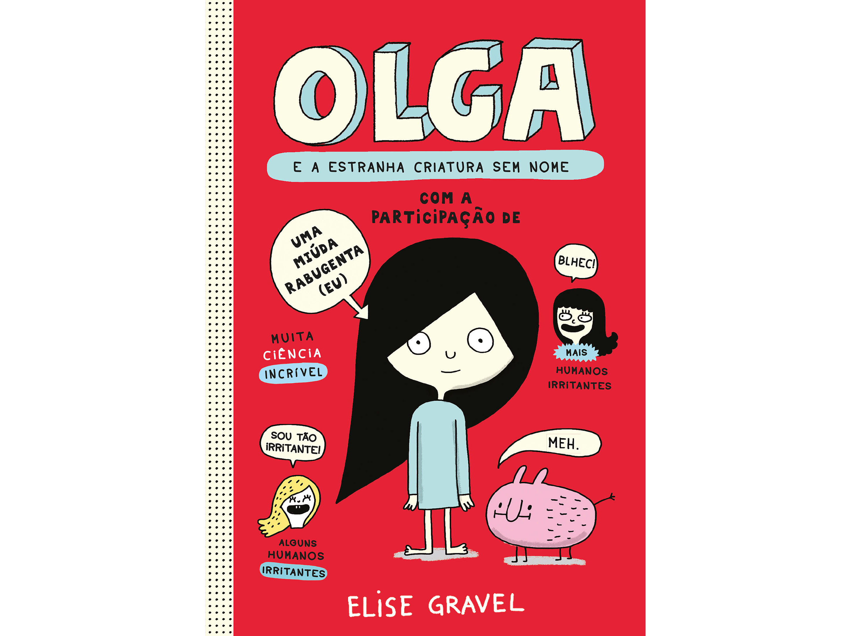 LIVRO OLGA E A ESTRANHA CRIATURA SEM NOME ELISE GRAVEL image number 0