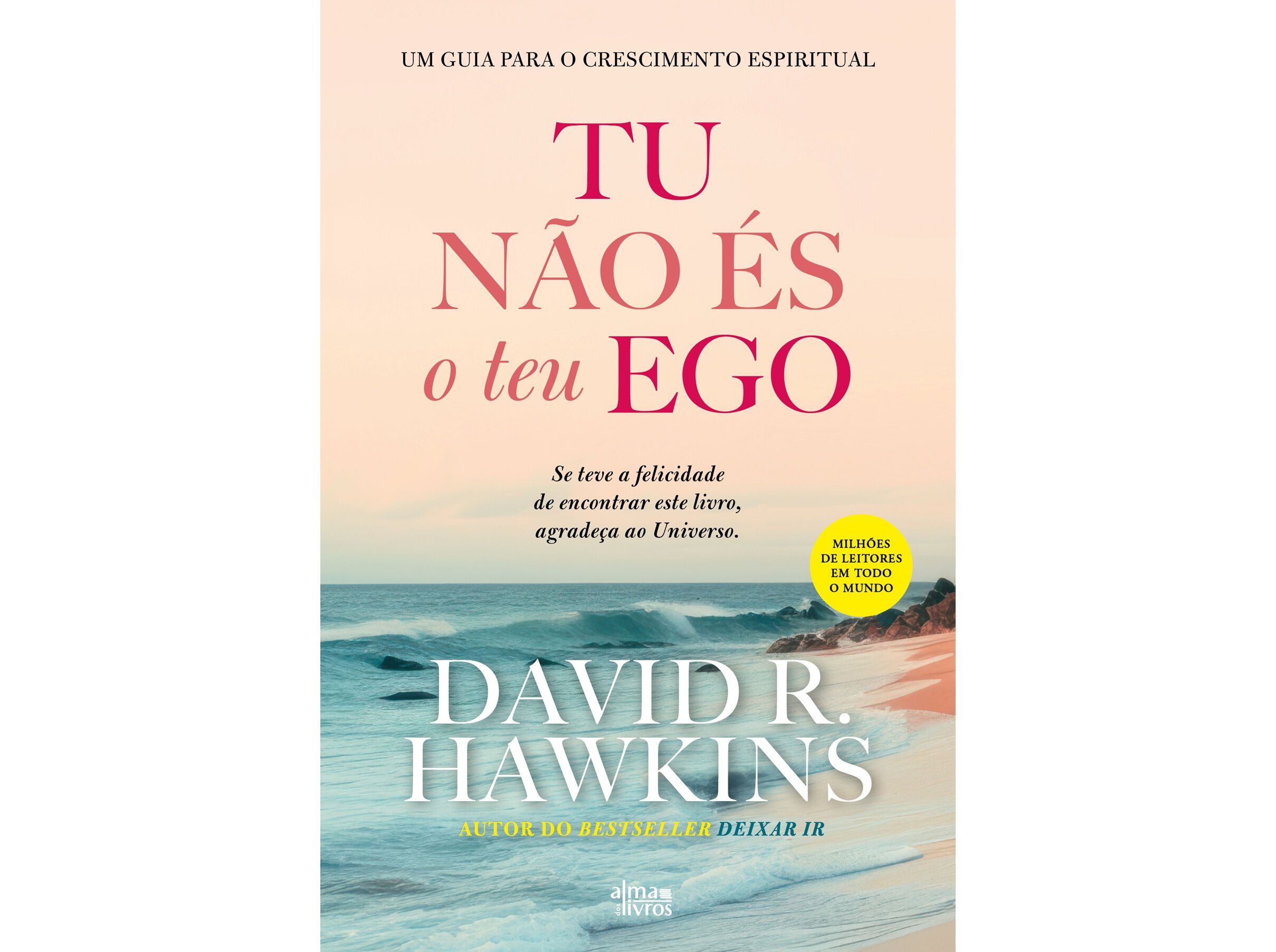 LIVRO TU N&Atilde;O &Eacute;S O TEU EGO DE DAVID R. HAWKINS image number 0