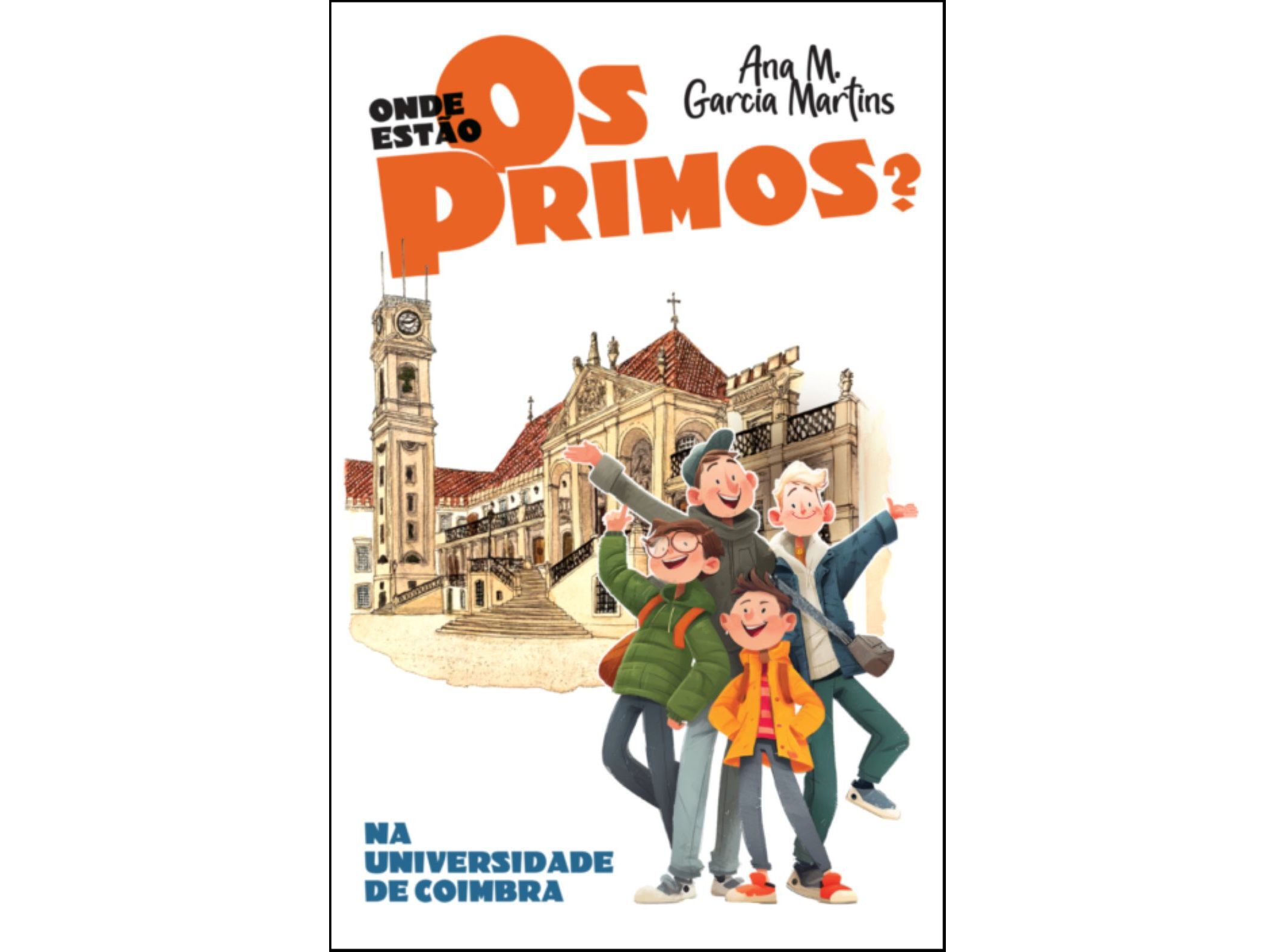 LIVRO ONDE EST&Atilde;O OS PRIMOS? NA UNIVERSIDADE DE COIMBRA image number 0