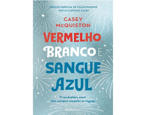 LIVRO VERMELHO BRANCO E SANGUE AZUL DE CASEY MCQUISTON