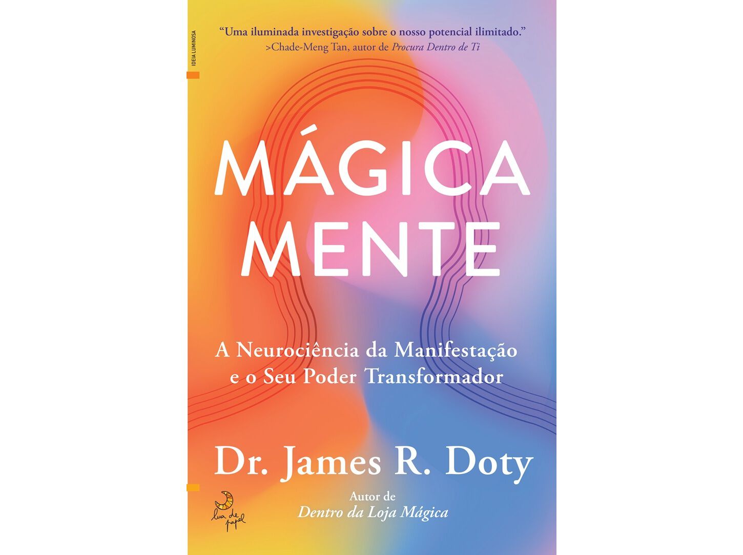 LIVRO M&Aacute;GICA MENTE DE: DR. JAMES R. DOTY image number 0