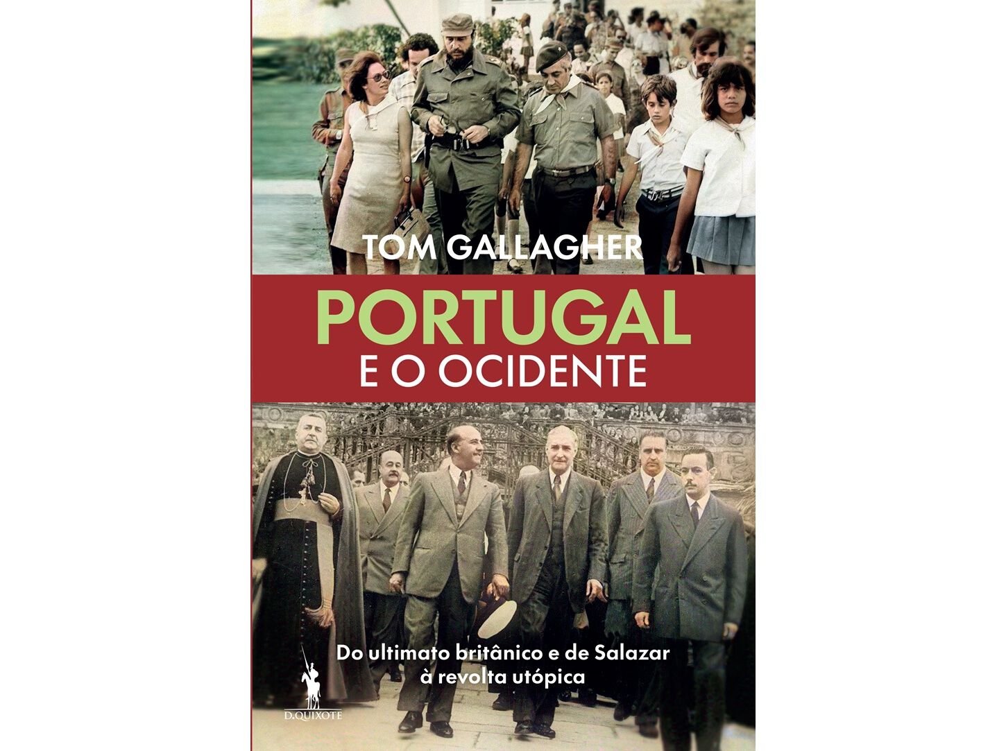 LIVRO PORTUGAL E O OCIDENTE DE TOM GALLAGHER