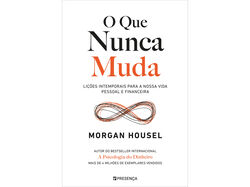 Livro O Que Nunca Muda De Morgan Housel | Auchan