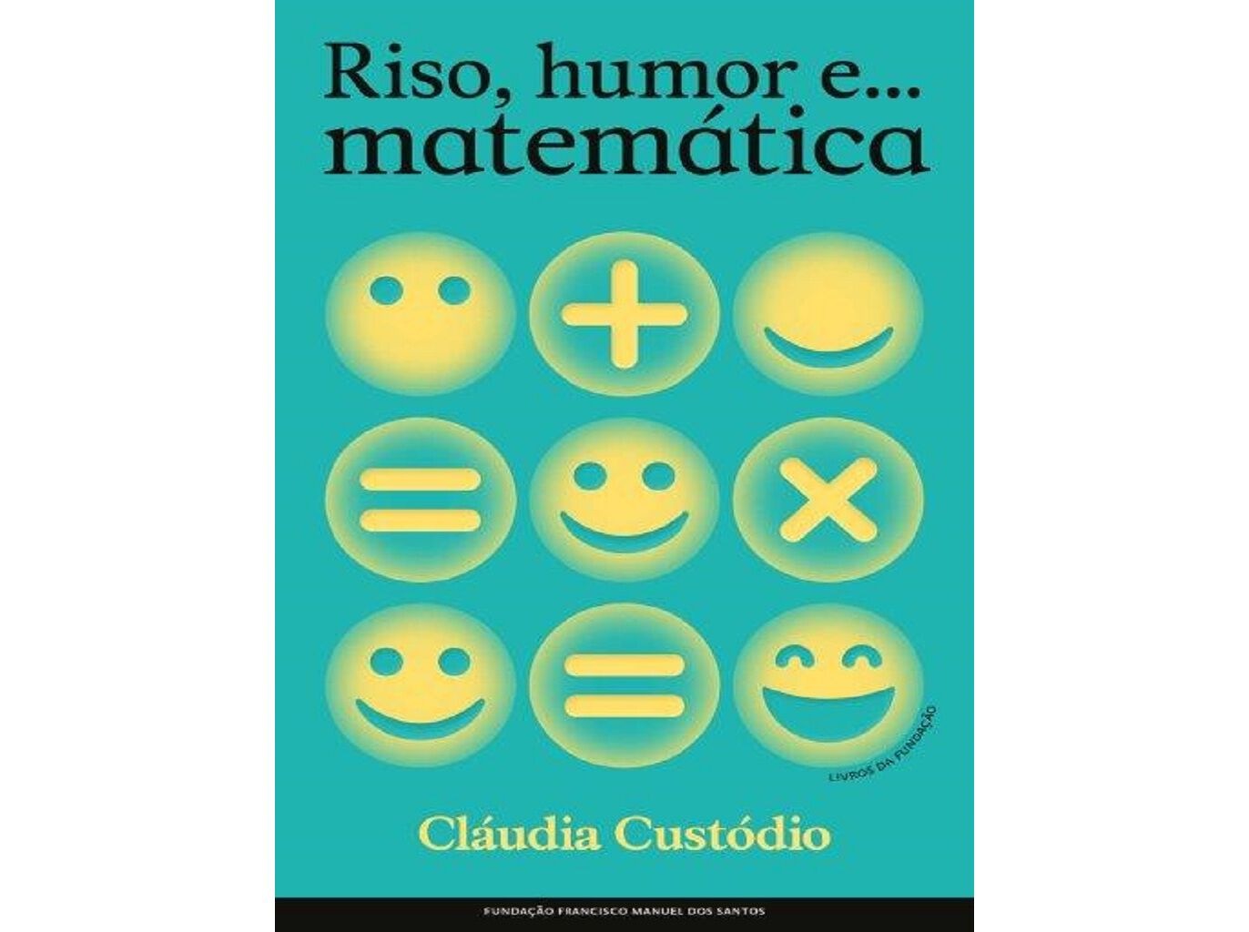 LIVRO RISO HUMOR E MATEM&Aacute;TICA DE CL&Aacute;UDIA CUST&Oacute;DIO image number 0