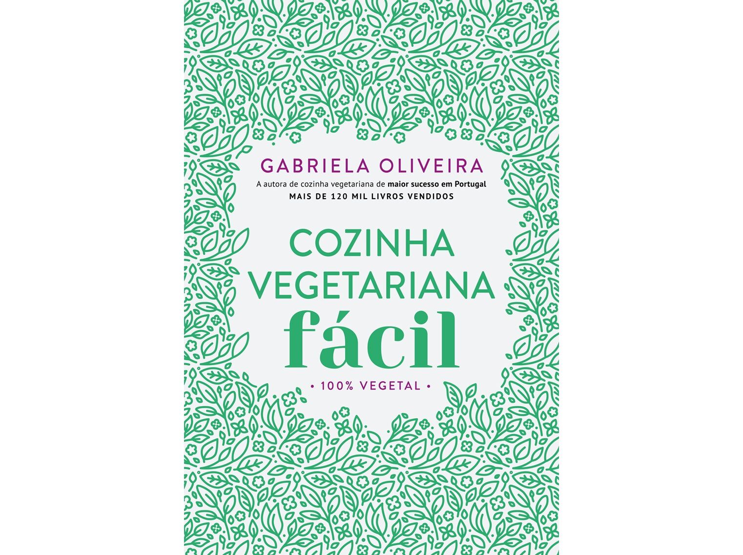 LIVRO COZINHA VEGETARIANA F&Aacute;CIL DE GABRIELA OLIVEIRA image number 0