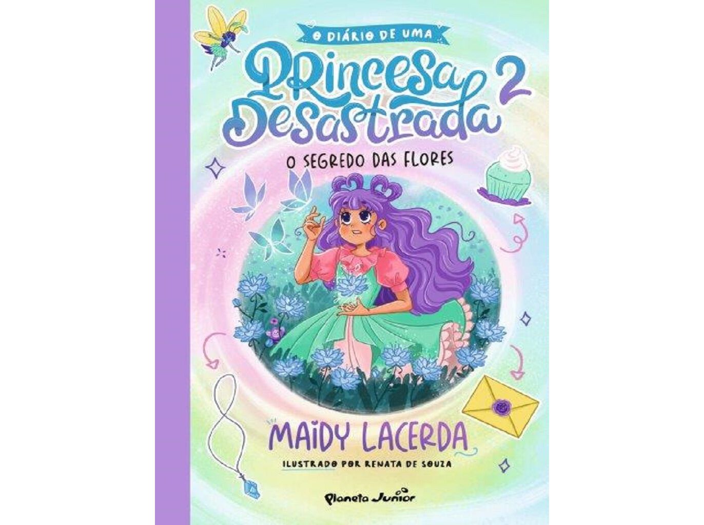 LIVRO O DI&Aacute;RIO DE UMA PRINCESA DESASTRADA 2 DE MAIDY LACERDA image number 0