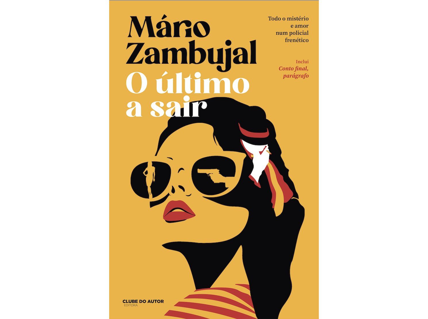 LIVRO O &Uacute;LTIMO A SAIR DE M&Aacute;RIO ZAMBUJAL image number 0