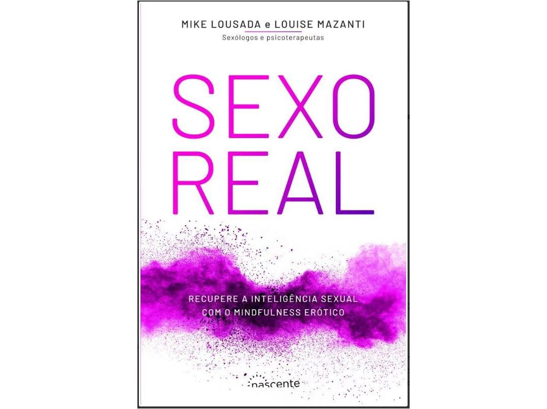 LIVRO SEXO REAL RECUPERE INTELIG&Ecirc;NCIA SEXUAL C/O MINDFU