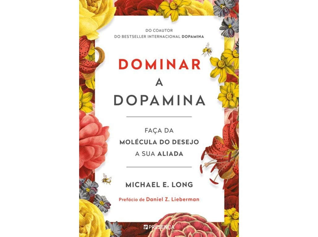 LIVRO DOMINAR A DOPAMINA DE MICHAEL E. LONG
