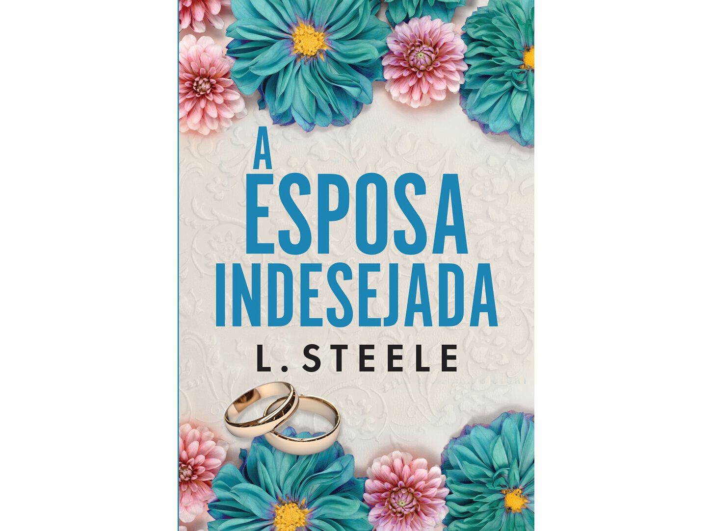LIVRO A ESPOSA INDESEJADA