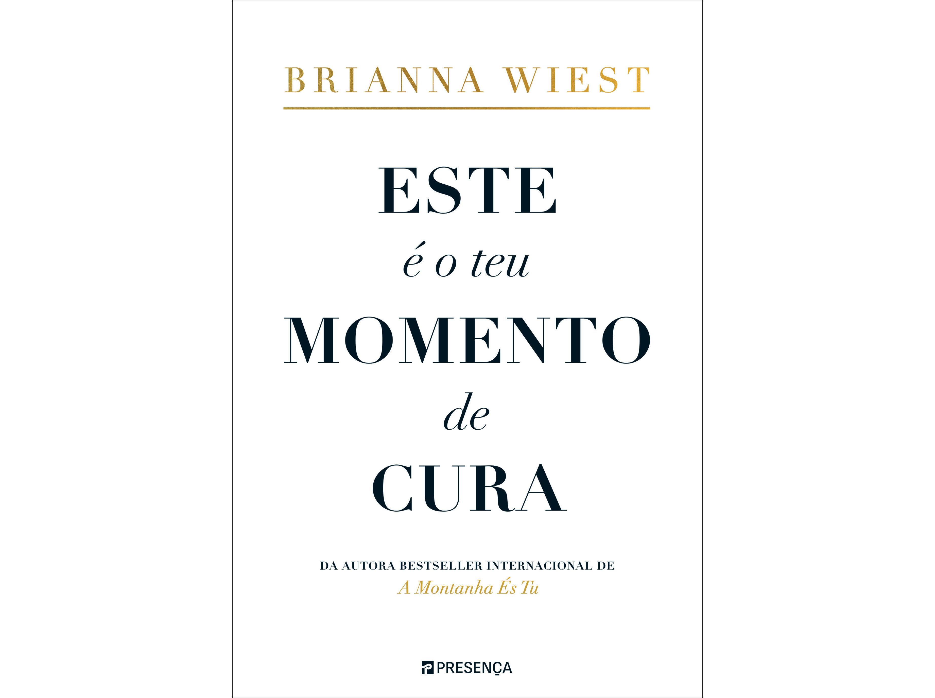 LIVRO ESTE E TEU MOMENTO CURA DE BRIANNA WIEST image number 0