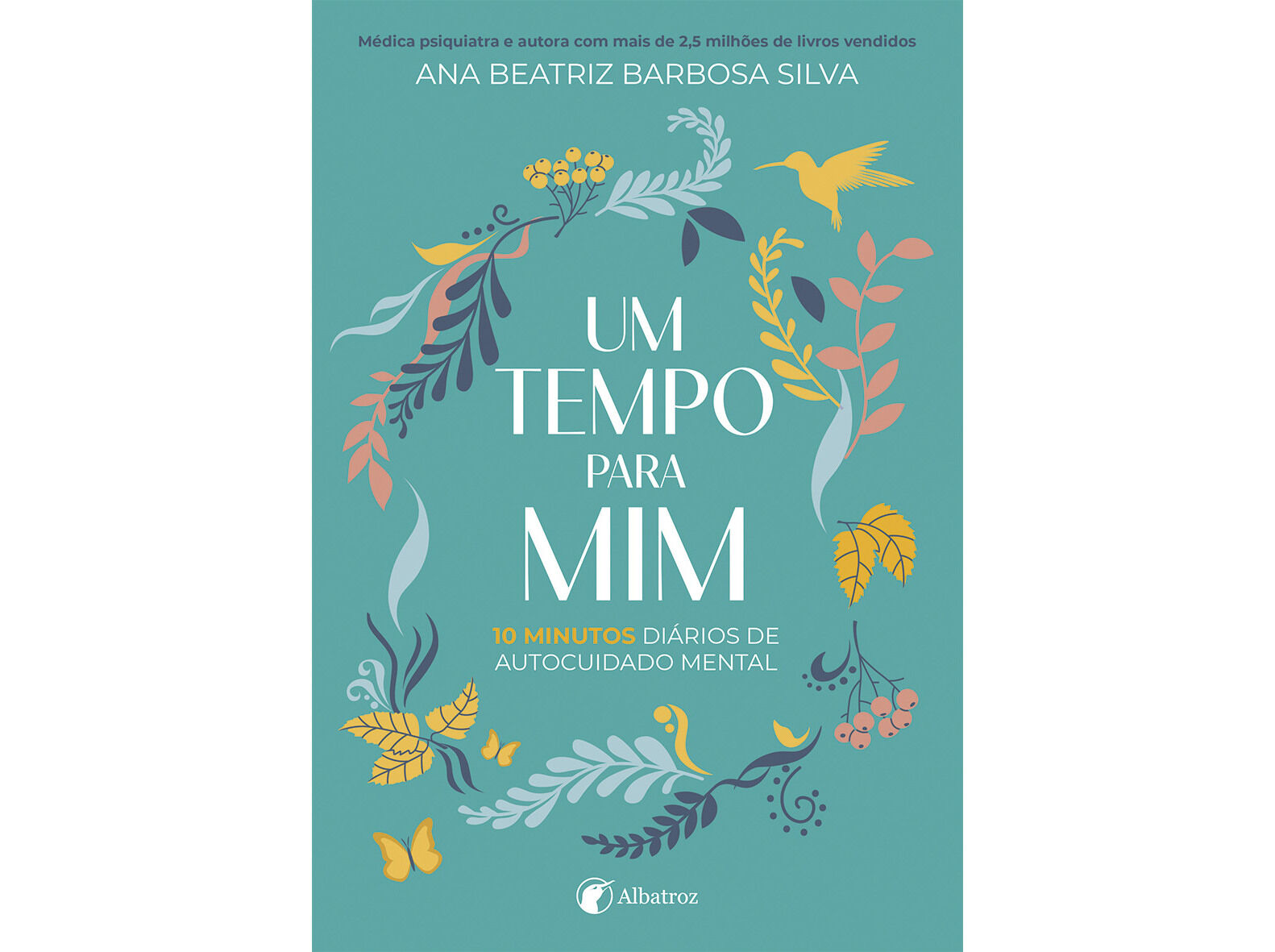 LIVRO UM TEMPO PARA MIM DE ANA BEATRIZ BARBOSA SILVA image number 0